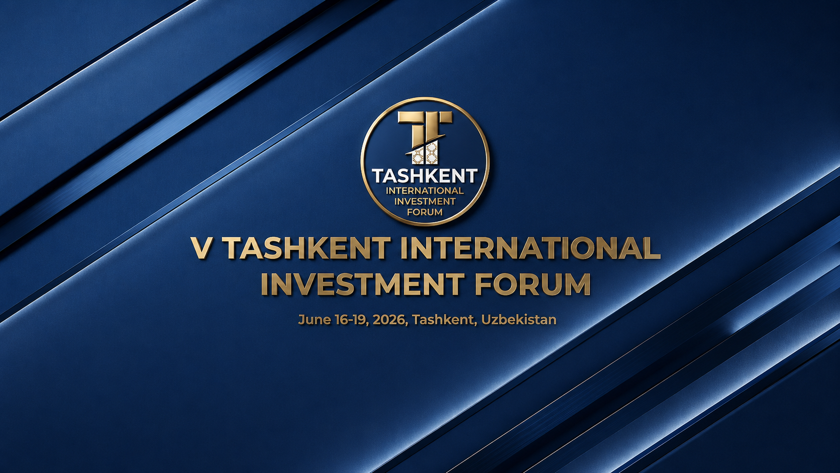 Tashkent International Investment Forum 2026